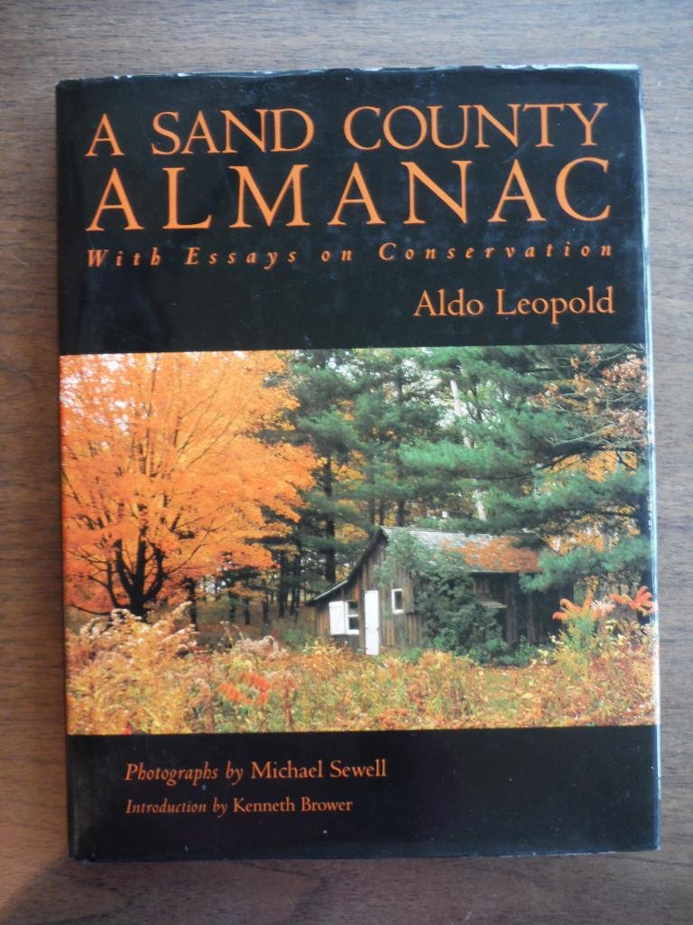 A Sand County Almanac: With Essays on Conservation (1949)