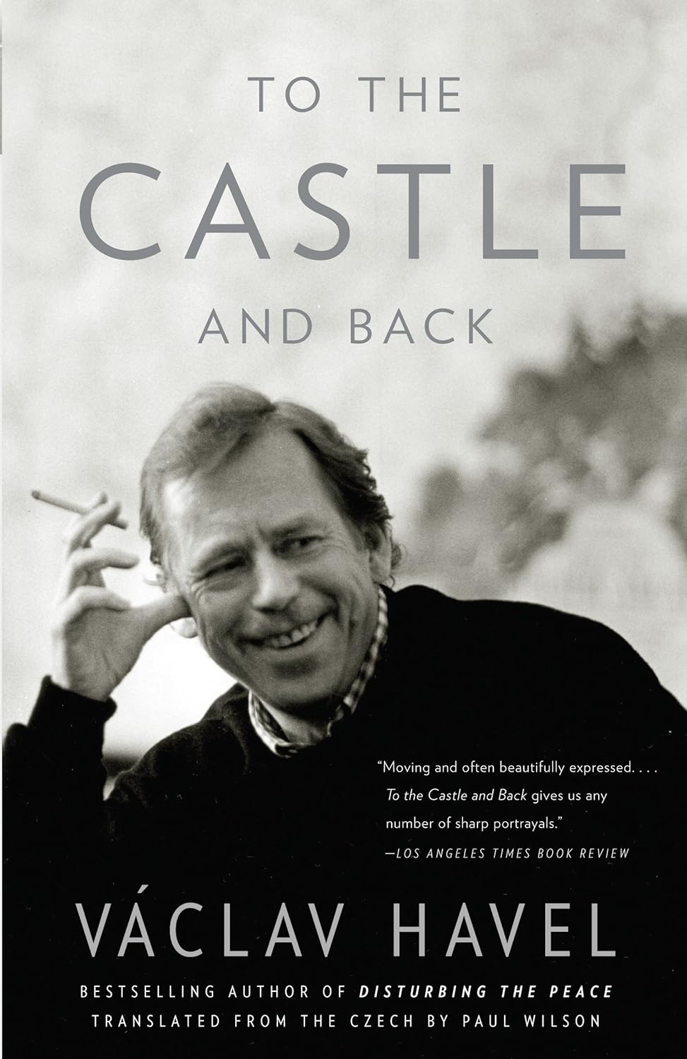 To the Castle and Back: A Memoir  (2007)